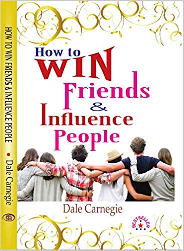 How to Win Friends and Influence People