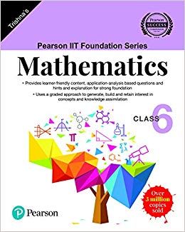 Pearson IIT Foundation Series - Mathematics - Class 6