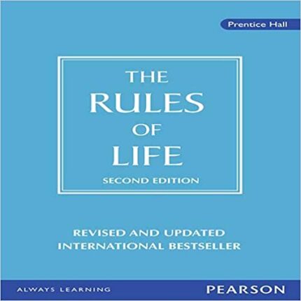 The Rules of Life: A personal code for living a better, happier, more successful kind of life
