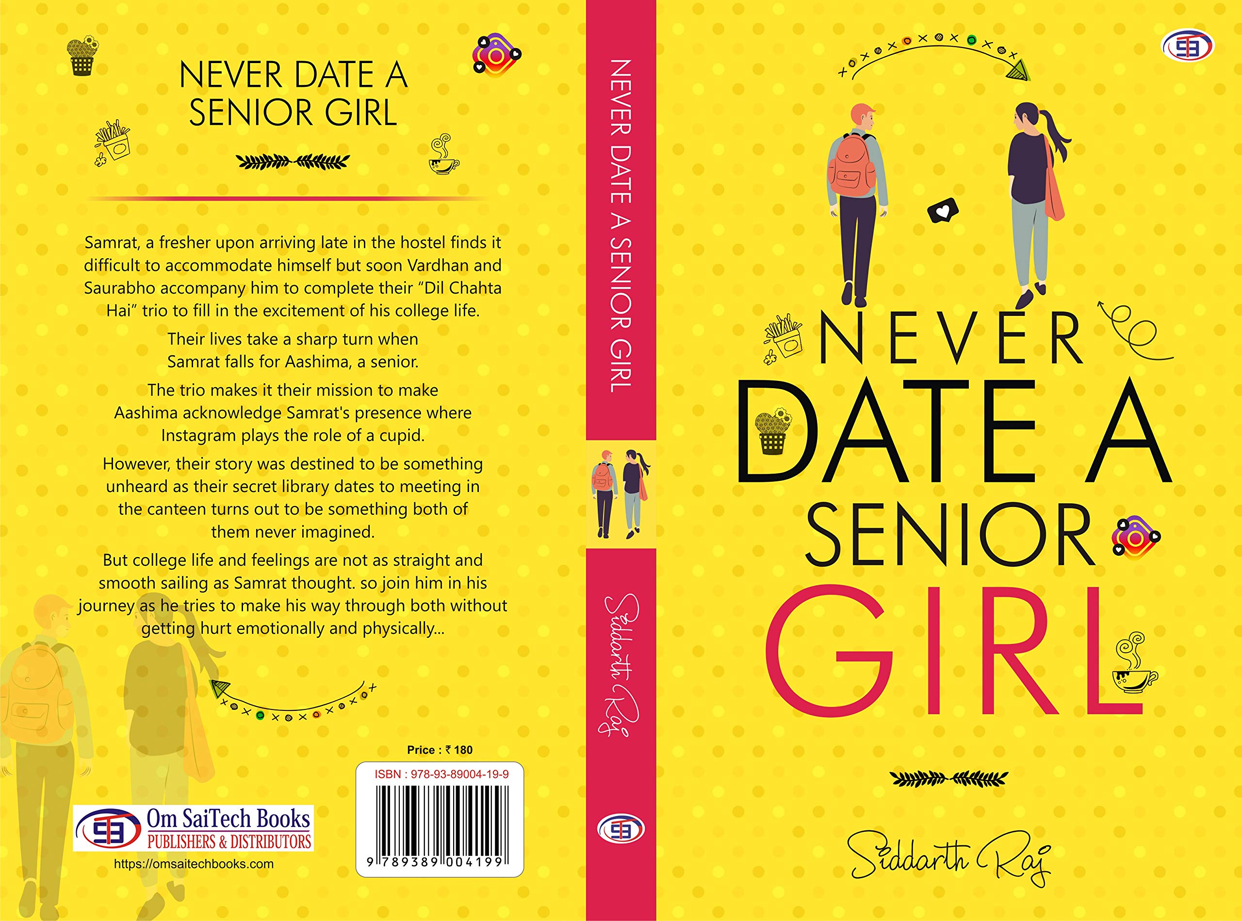 Never Date A Senior Girl Paperback – 7 July 2020